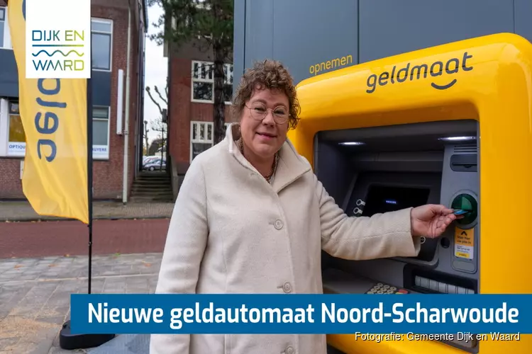 Nieuwe geldautomaat aan Voorburggracht in Noord-Scharwoude