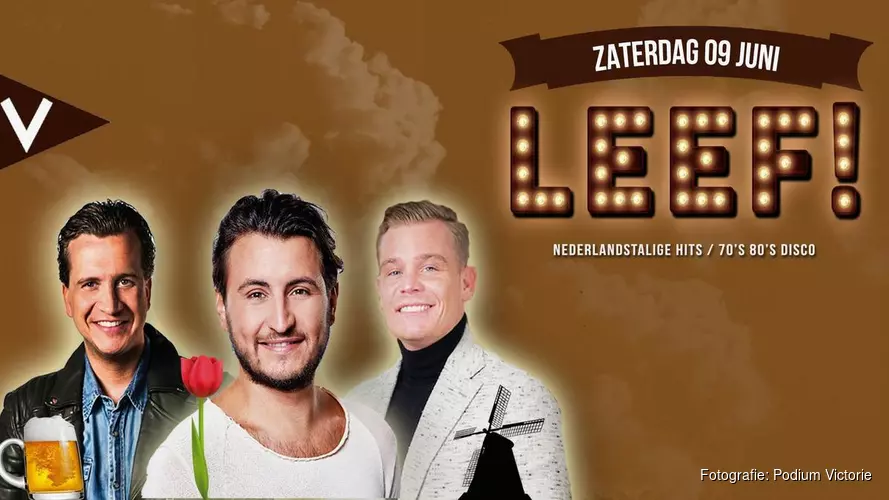 LEEF! Groots meezingfeest in Podium Victorie